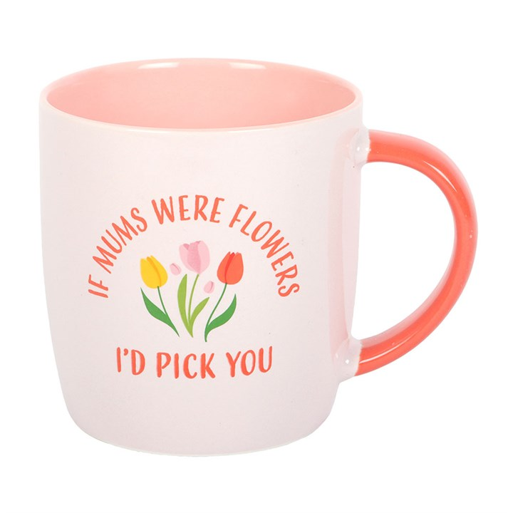 If Mums Were Flowers Tulip Mug
